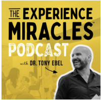 The Experience Miracles Podcast